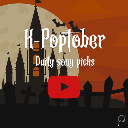 kpoptober-picks-youtube